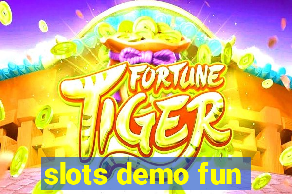 slots demo fun