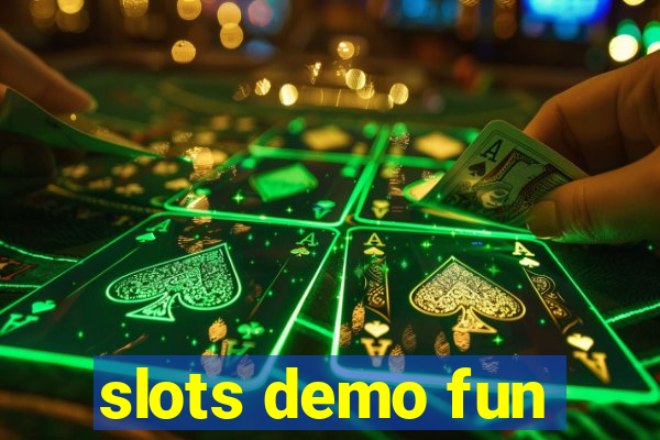 slots demo fun