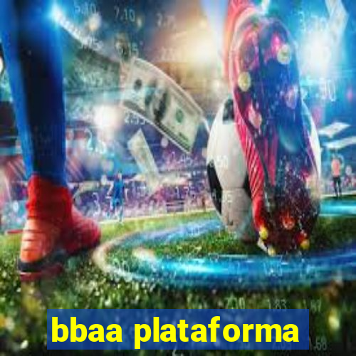 bbaa plataforma