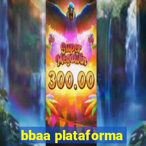 bbaa plataforma