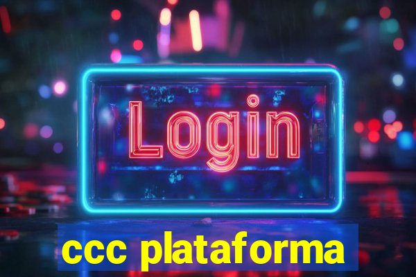 ccc plataforma