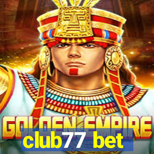 club77 bet