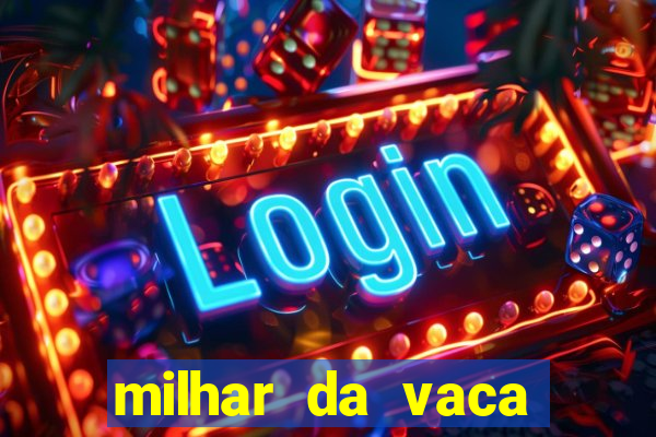 milhar da vaca mais atrasada na federal