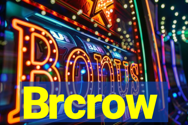 Brcrow