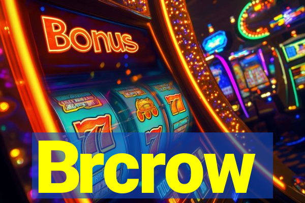 Brcrow