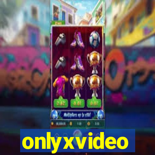 onlyxvideo