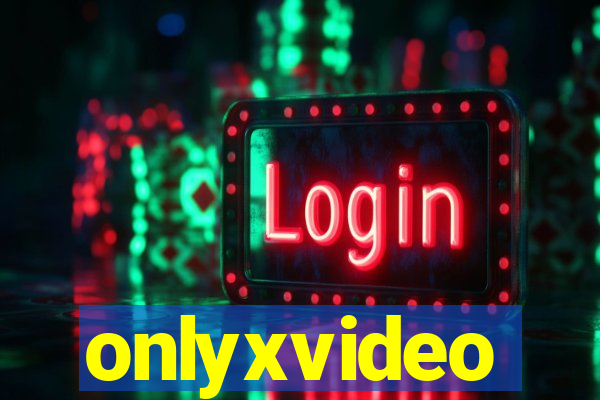 onlyxvideo