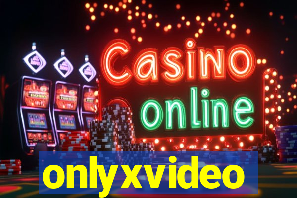 onlyxvideo
