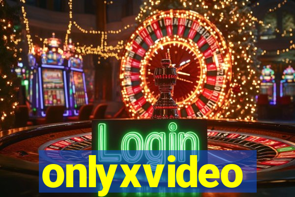 onlyxvideo