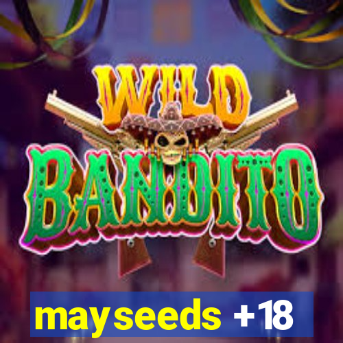 mayseeds +18