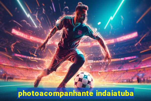 photoacompanhante indaiatuba