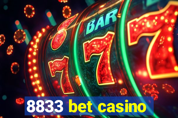 8833 bet casino
