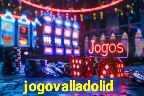 jogovalladolid