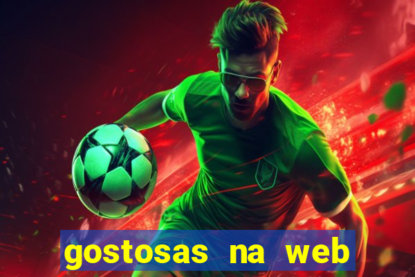 gostosas na web cam ao vivo