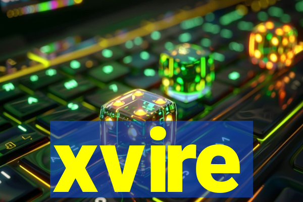 xvire