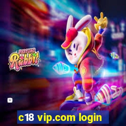 c18 vip.com login