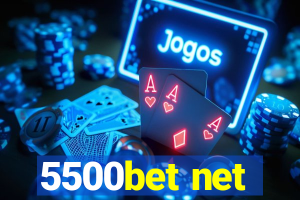 5500bet net
