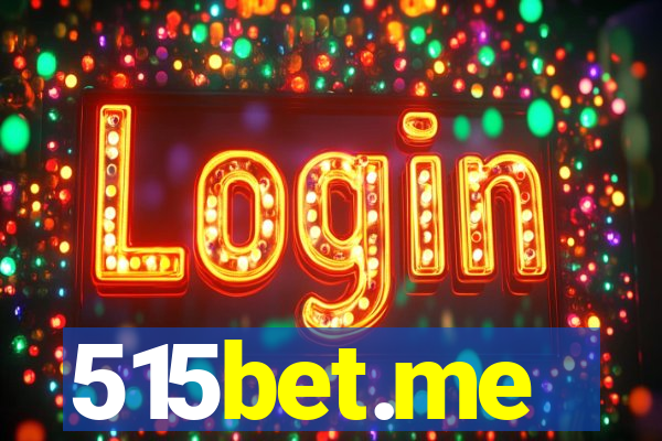 515bet.me