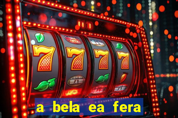 a bela ea fera 1991 filme completo dublado