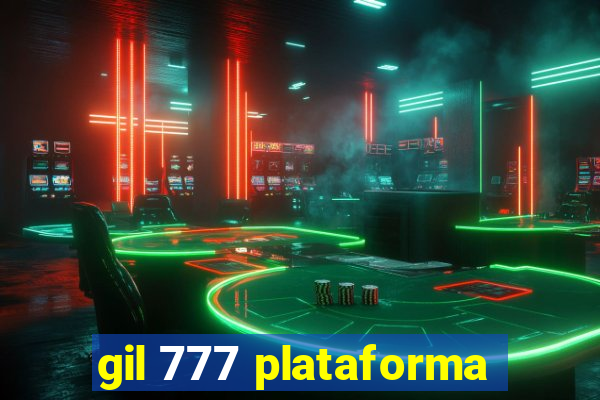 gil 777 plataforma