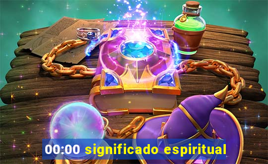00:00 significado espiritual