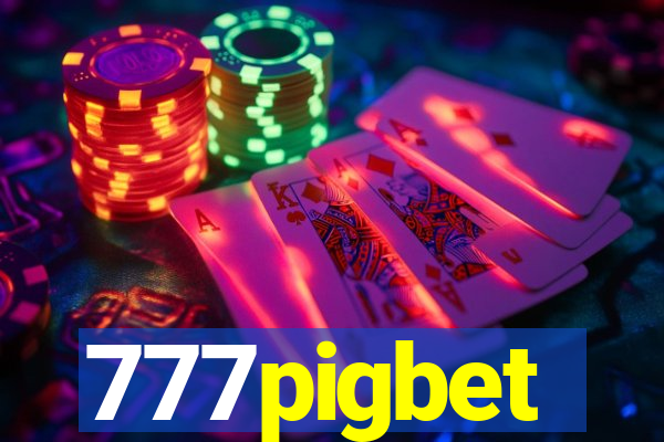777pigbet