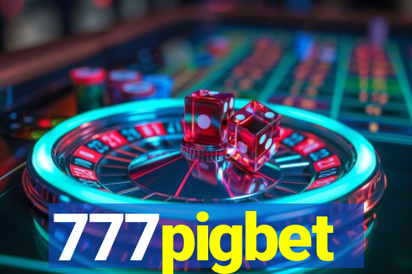 777pigbet