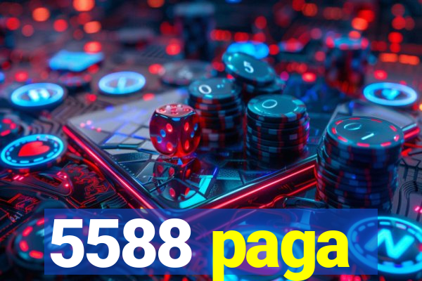 5588 paga