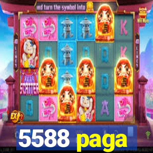 5588 paga