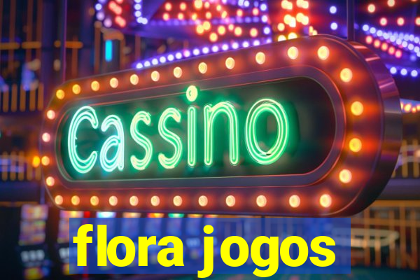 flora jogos