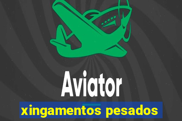 xingamentos pesados