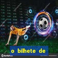 o bilhete de loteria dublado download utorrent