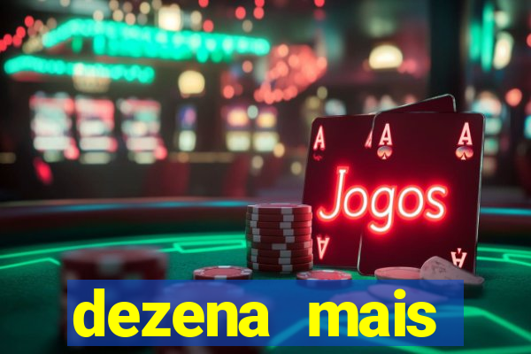 dezena mais atrasada da lotofácil