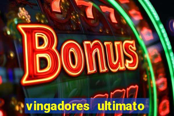 vingadores ultimato assistir drive