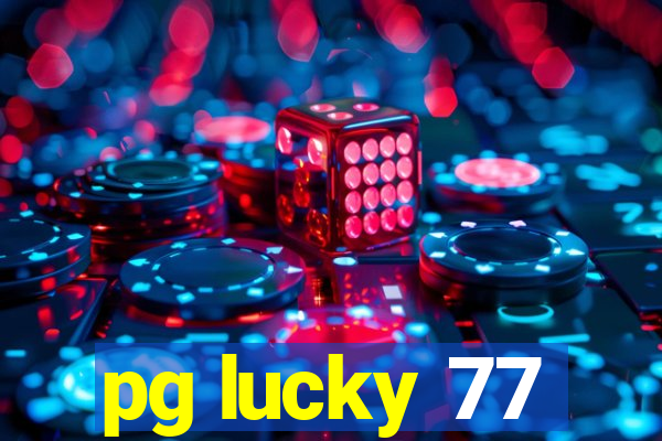 pg lucky 77