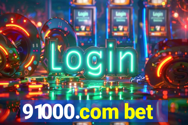 91000.com bet