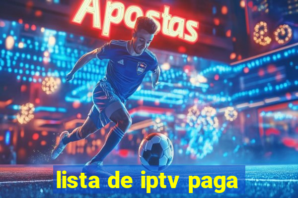 lista de iptv paga