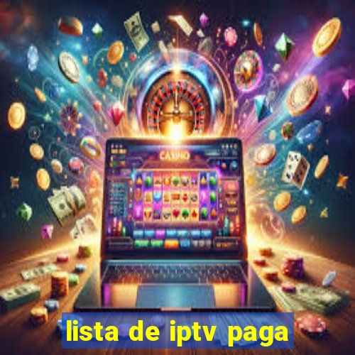 lista de iptv paga