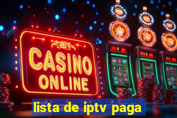 lista de iptv paga