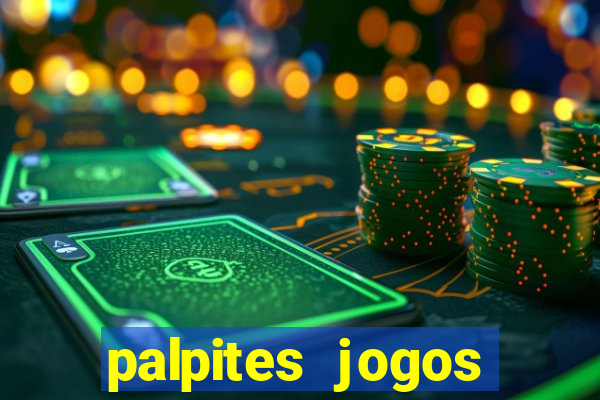 palpites jogos quarta feira