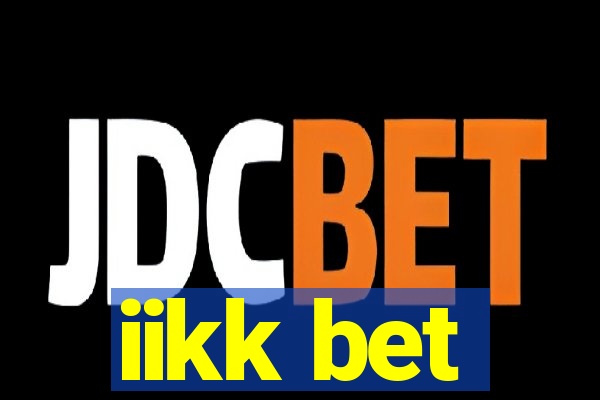iikk bet