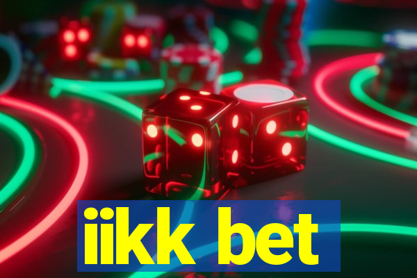 iikk bet