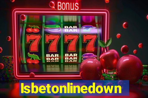 Isbetonlinedown