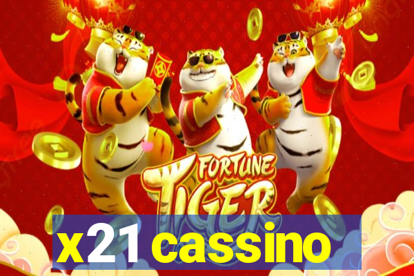 x21 cassino