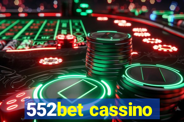 552bet cassino