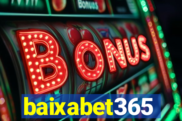 baixabet365