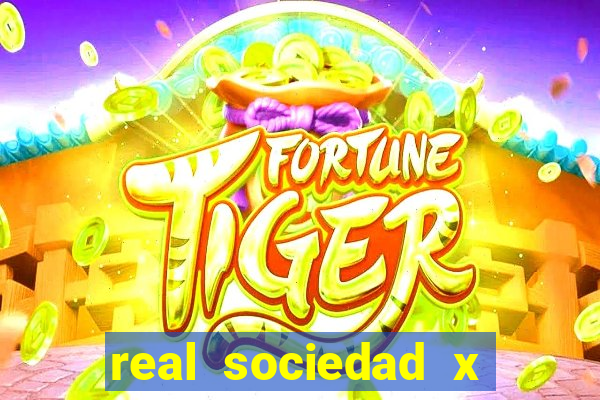 real sociedad x real madrid palpite