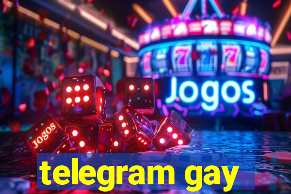telegram gay