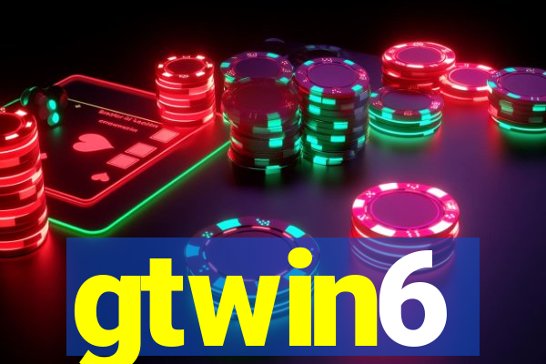 gtwin6
