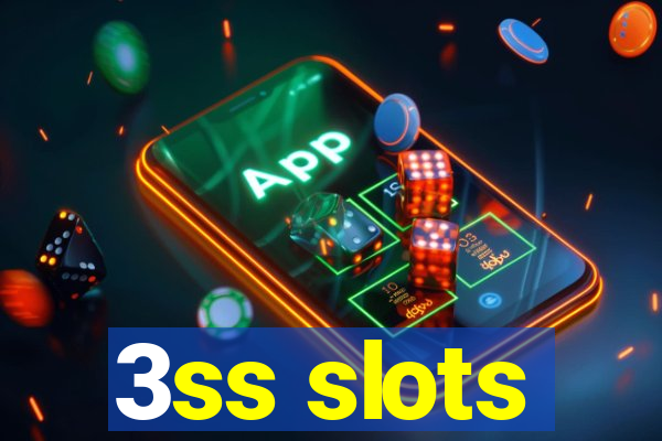 3ss slots